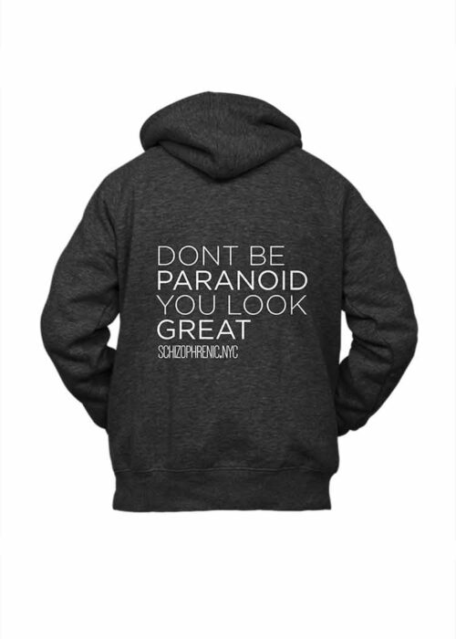 Don't Be Paranoid. You Look Great Mental Health - Hoodie Sweatshirt