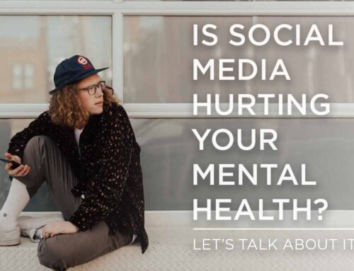 Is Social Media Hurting Your Mental Health? Let’s Talk About It.